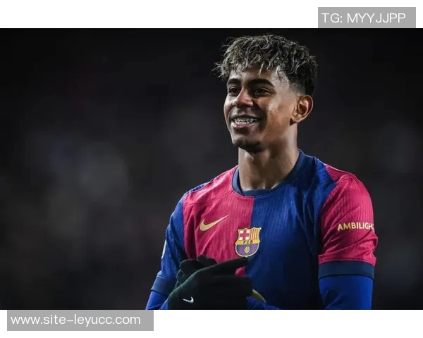 曼城错失梅西后坚定追逐亚马尔希望弥补遗憾